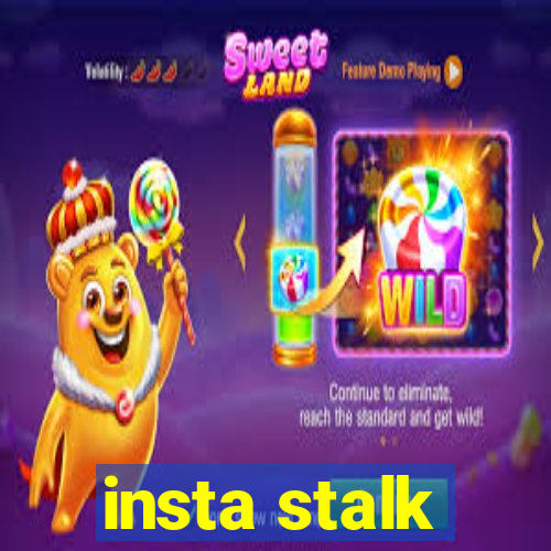 insta stalk